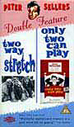Two Way Stretch / Only Two Can Play